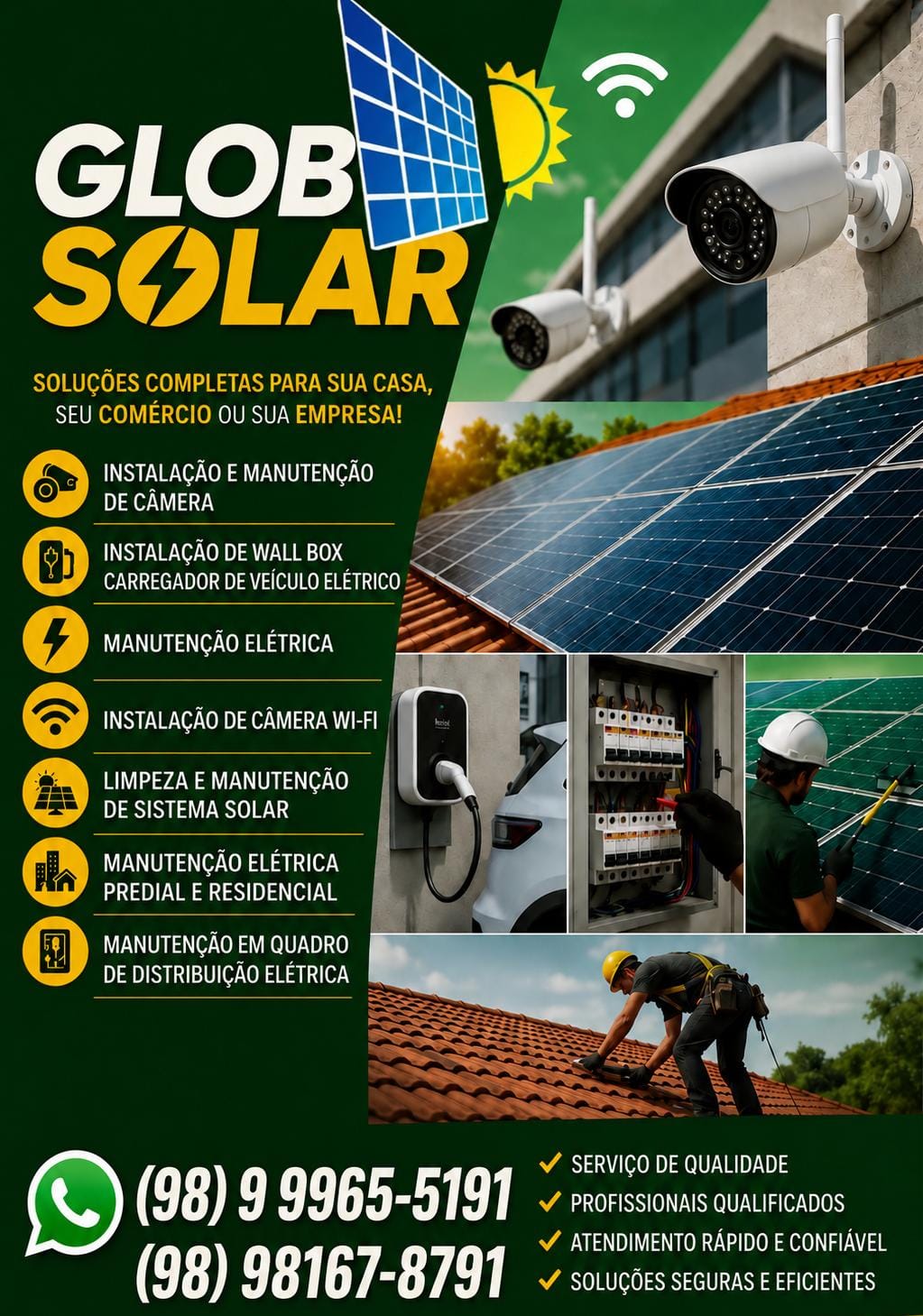 Serviços da Globo Solar: instalação e manutenção de câmeras, wall box para carro elétrico, manutenção elétrica, limpeza e manutenção de sistema solar e quadro de distribuição